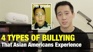 4 Types of Bullying That Asian Americans Experience [upl. by Leryt]