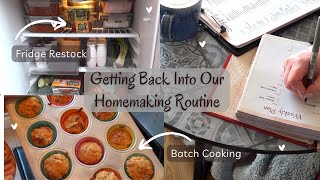 Getting Back Into Our Homemaking Routine  Batch Cooking  Realistic Fridge Restock [upl. by Loftis]