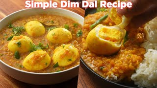 Simple Dim Dal Recipe For Dinner  Budget Friendly Egg Lentil Curry Recipe [upl. by Engracia]