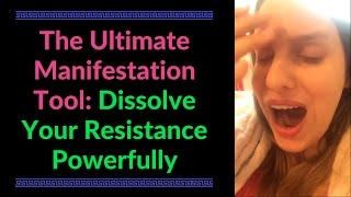 Ultimate Manifestation Tool Sedona Method amp EFT Tapping  Dissolve Your Resistance Powerfully [upl. by Asel]