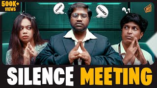 Silence Meeting 🤫  Nandha Gopala krishnan  Pooja  Goutham  4K  Finally [upl. by Kenna]