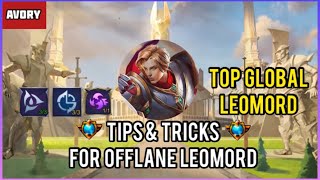 Tips amp Tricks For Offlane Leomord Top Global Leomord  Avory Mobile Legends [upl. by Ahsinar]