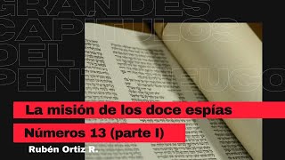 Estudio Bíblico  Los 12 Espías Parte 1 [upl. by Juana113]