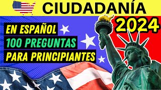 100 PREGUNTAS para la ciudadanía americana EN ESPAÑOL 2024 con respuestas actualizadas [upl. by Labanna9]