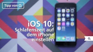 iOS 10 Schlafenszeit auf dem iPhone einstellen [upl. by Lugo]