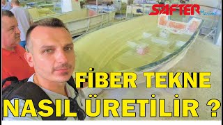 FİBER TEKNE NASIL ÜRETİLİR  SAFTER MARİNNİN FABRİKASINI GEZDİM İNCELEDİMhow to make a fiber boat [upl. by Bodnar]