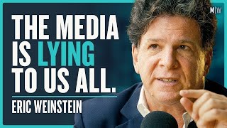 Eric Weinstein  Why No One Can Agree On The Truth Anymore 4K [upl. by Erehc517]