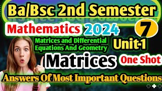 Bsc 2nd Semester bsc Maths Important Questions Matrices and Differential Equations and Geometry ba [upl. by Larrabee]