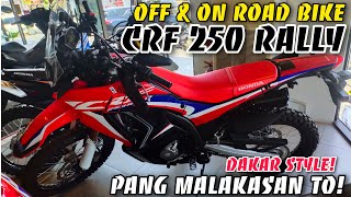 Honda CRF 250 Rally  Pang Malakasan sa Trail at On road Streets Alamin mo Presyo at Specs [upl. by Cerveny]