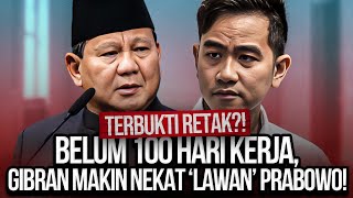 TERBUKTI RETAK BELUM 100 HARI KERJA GIBRAN MAKIN NEKAT LAWAN PRABOWO [upl. by Misa410]