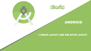 Introduction to linear and relative layouts in android studio in telugu  Smart HUB [upl. by Cordalia]