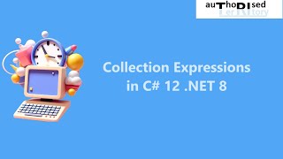 Collection Expressions in C 12 NET 8 [upl. by Yecac763]