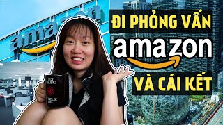 KẾT QUẢ XIN VIỆC AMAZON  GOOGLE GỌI PHỎNG VẤN [upl. by Renie]