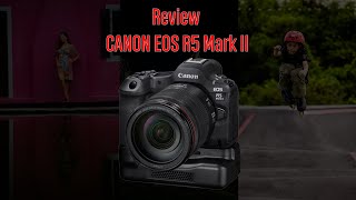 Review CANON EOS R5 Mark II กล้องที่จะเป็นตำนานของ CANON EOS R Series [upl. by Llevram]