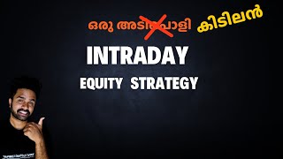 Intraday Equity Set up Malayalam [upl. by Aivad]