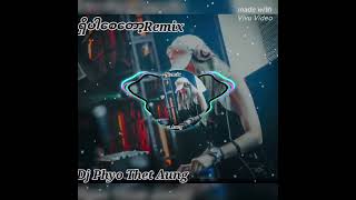 ရှိပါစေတော့myanmardj Dj Phyo Thet Aungfypシ゚viral [upl. by Paddie538]