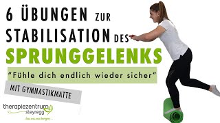 6 ÜBUNGEN zur STABILISATION deines SPRUNGGELENKS  für mehr SICHERHEIT UND STANDFESTIGKEIT [upl. by Boykins905]