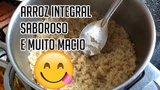 Como fazer arroz integral muito saboroso e muito macio [upl. by Carrol]