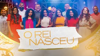 O Rei Nasceu  EP Canções de Natal  CLIPE OFICIAL [upl. by Whelan947]