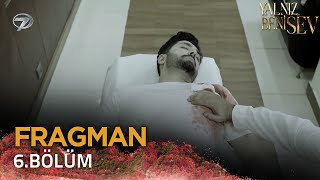 Yalnız Beni Sev  Pakistan Dizisi  6 Bölüm Fragmanı 💓 [upl. by Rayle]