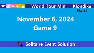 World Tour Mini Game 9  November 6 2024 Event  Klondike Hard [upl. by Wilber]