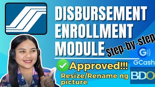 SSS DISBURSEMENT ACCOUNT ENROLLMENT MODULE 2025  TIPS PARA MAAPPROVE  STEP BY STEP GUIDE [upl. by Eerehs]