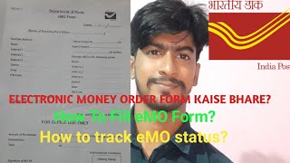 Electronic Money Order Form Kaise Bhare  How to fill eMO Form  How To Track eMO [upl. by Tessie46]