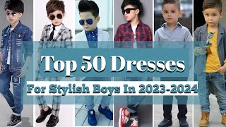 Top 50 Dresses For Stylish Boys In 2023 2024  Boys Fashion Dresses  Party wear For Boys [upl. by Dyann477]