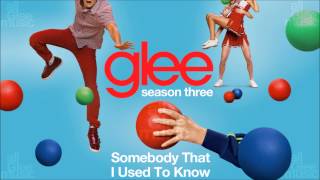 Somebody That I Used To Know  Glee HD FULL STUDIO [upl. by Cowie]