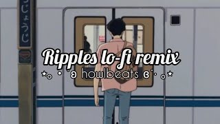 💫 ripplesbeabadoobee  bedroom lofi remix by howlbeats °❀⋆ೃ࿔･ [upl. by Ruggiero]