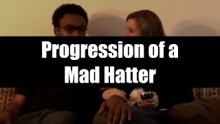 Progression of a Mad Hatter [upl. by Ohcamac666]