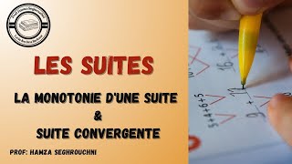 La monotonie dune suite et la convergence [upl. by Annalla]