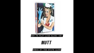 How to play like Blink 182  Enema of the State Album  Mutt [upl. by Cleveland84]