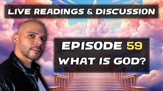 Live Readings amp Discussion What is God [upl. by Adnol196]