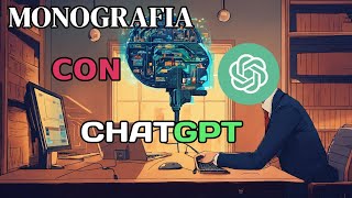 ⭐ Cómo hacer una MONOGRAFÍA con CHATGPT 30 SEGUNDOS [upl. by Ahsotal]