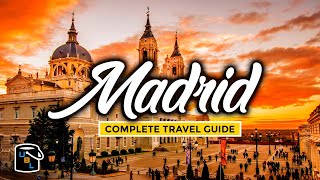 Madrid Travel Guide  Complete Tour amp City Guide  Discover Spains Vibrant Capital [upl. by Liahus83]