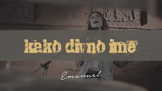 EMANUEL  KAKO DIVNO IME OFFICIAL VIDEO [upl. by Halsey529]