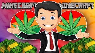 OWNING MY OWN WEED DISPENSARY Trolling On Minecraft [upl. by Dumond]