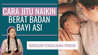 TIPS MENAIKAN BERAT BADAN BAYI ASI [upl. by Calvano]