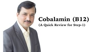 Cobalamin B12  A Quick Review for USMLE Step1 [upl. by Hamachi396]