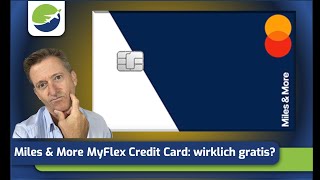 Die neue Miles amp More myFlex Credit Card  wo ist der Hakenmilesandmore kreditkarten [upl. by Ailimaj278]