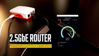 Raspberry Pi 5  Bộ định tuyến Router 25Gbps với OpenWrt [upl. by Enelec]