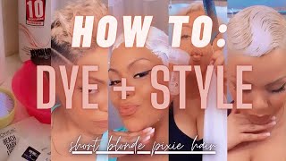 How To Dye  Style My Short Blonde Pixie Cut [upl. by Errised]