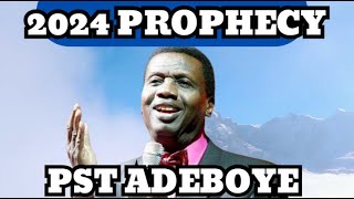 2024 PROPHECY Pastor Adeboye [upl. by Mauretta]