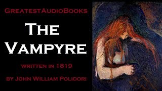 THE VAMPYRE by John William Polidori  FULL AudioBook  Greatest AudioBooks [upl. by Eduam]