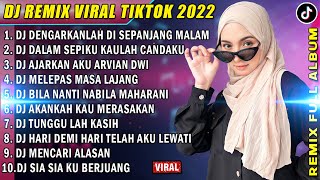 DJ SLOW 2022 NONSTOP  DJ DENGARKANLAH DI SEPANJANG MALAM AKU BERDOA  CINTA SAMPAI MATI REMIX [upl. by Nitsirk]