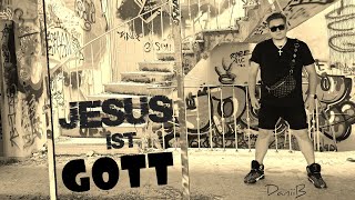 DaniiB  JESUS IST GOTT  Music Video [upl. by Inanak470]