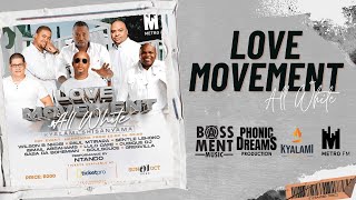 WILSON B NKOSI LIVE  LOVE MOVEMENT ALL WHITE METRO FM [upl. by Rayham414]