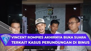 Vincent Rompies Akhirnya Angkat Suara Terkait Kasus Perundungan di Binus School [upl. by Nrevel]