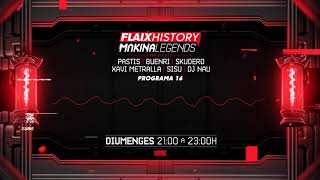 Flaix History Makina Legends  PGM16  Pastis Buenri Skudero Xavi Metralla DJ Sisu DJ Nau [upl. by Petrina]